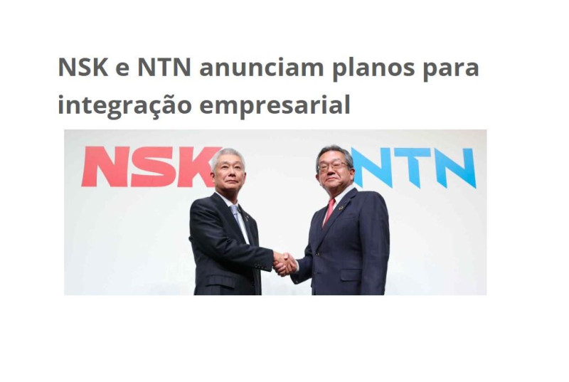 NSK NTN integração empresarial holding